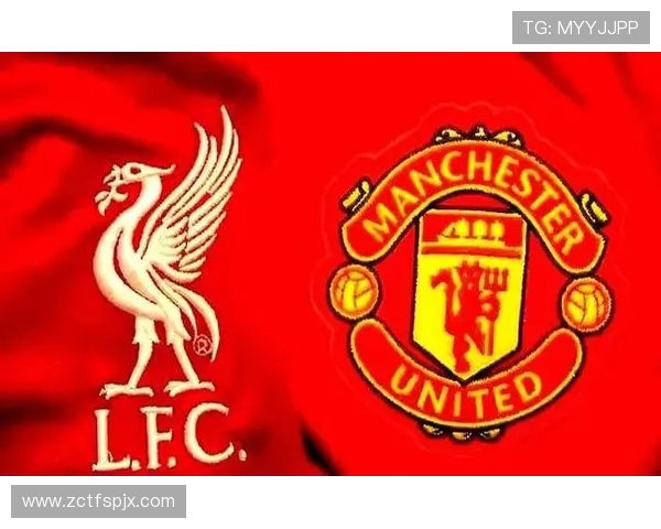 红色荣耀之战利物浦鏖战曼联巅峰对决再燃英超激情